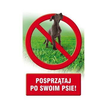 Znak Posprzątaj po swoim psie 148x210 mm na płycie PCV 1 mm nieświecący