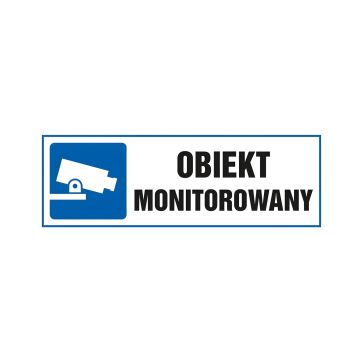 Znak obiekt monitorowany na płycie PCV 1mm format 105x297 mm nieświecący