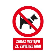 Znak zakazu wstępu ze zwierzętami 105x148 mm na płycie PCV 1 mm nieświecący