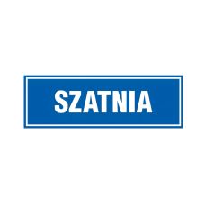 Znak Szatnia na Płyta PCV 1mm 100x300 mm Nieświecący TDC