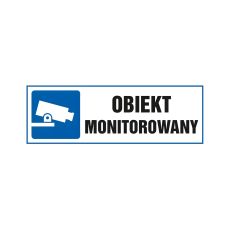 Znak obiekt monitorowany na płycie PCV 1mm format 105x297 mm nieświecący
