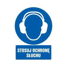 Znak BHP Stosuj ochronę słuchu 105x148 mm na płycie PCV 1 mm nieświecący