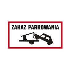 Znak zakazu parkowania TDC 300x600 mm na płycie PCV 1 mm nieświecący